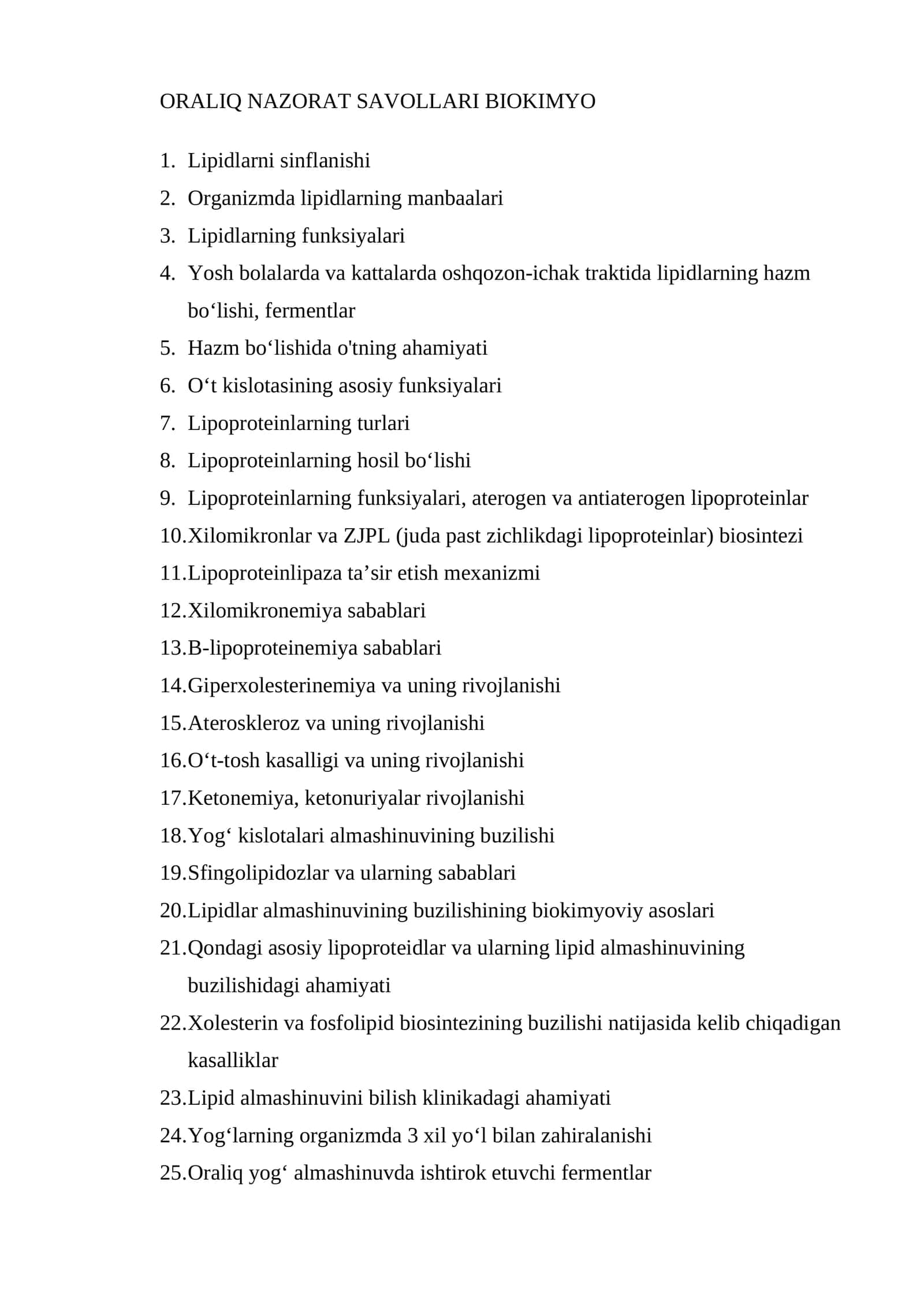 ORALIQ NAZORAT SAVOLLARI BIOKIMYO