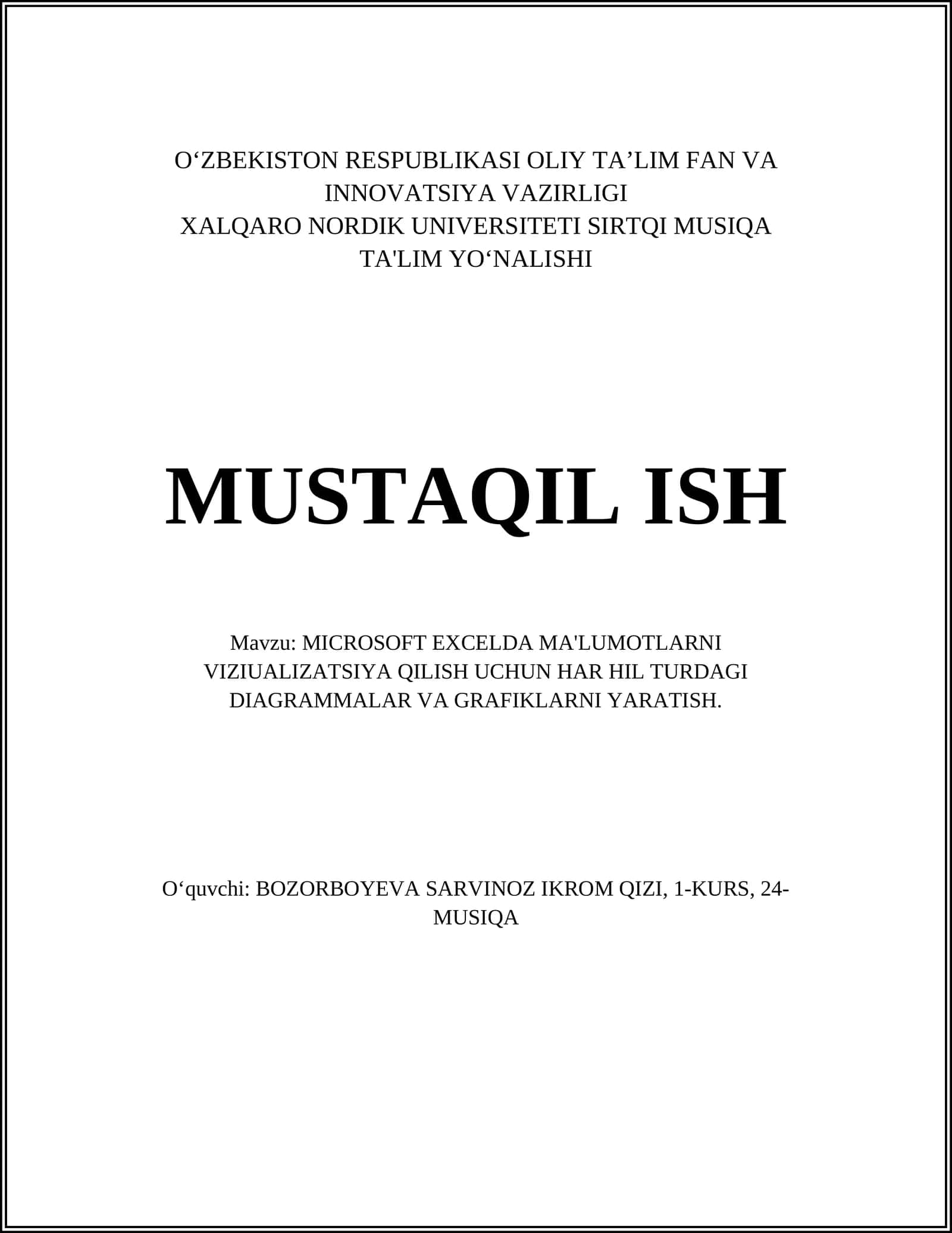 MICROSOFT EXCELDA MA'LUMOTLARNI VIZIUALIZATSIYA QILISH UCHUN DIAGRAMMALAR VA GRAFIKLAR