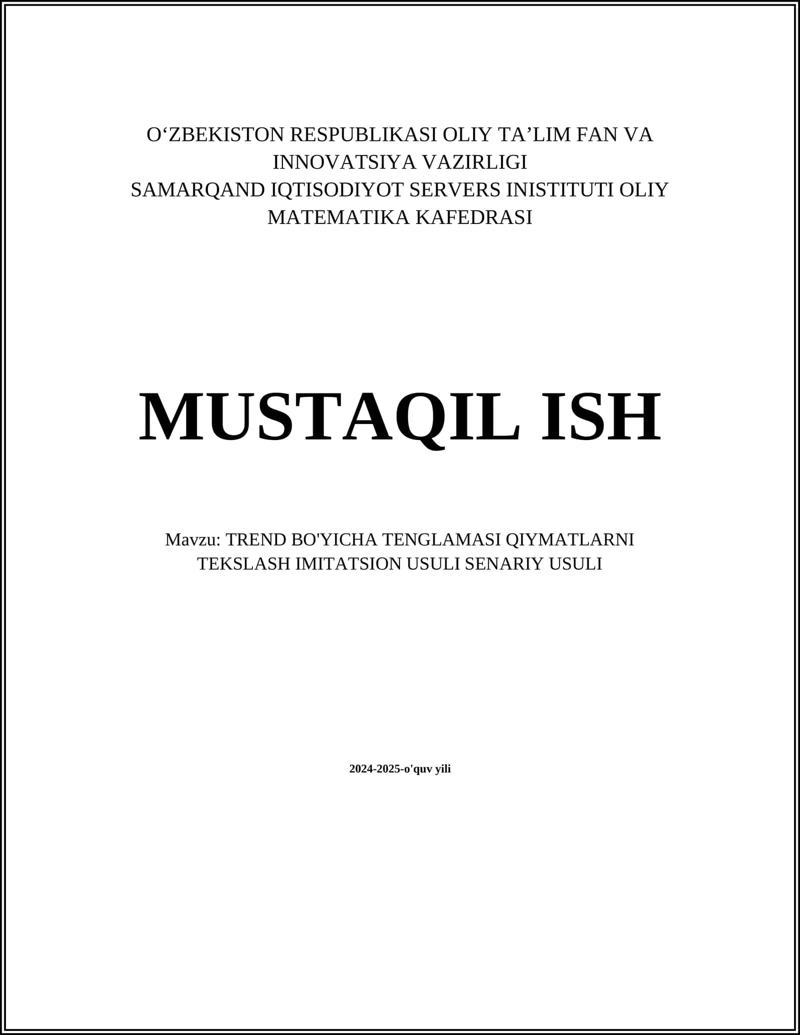 TREND BO'YICHA TENGLAMASI QIYMATLARNI TEKSLASH IMITATSION USULI SENARIY USULI