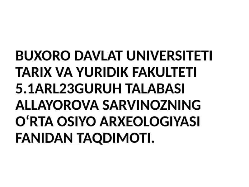 OʻRTA OSIYO ARXEOLOGIYASI