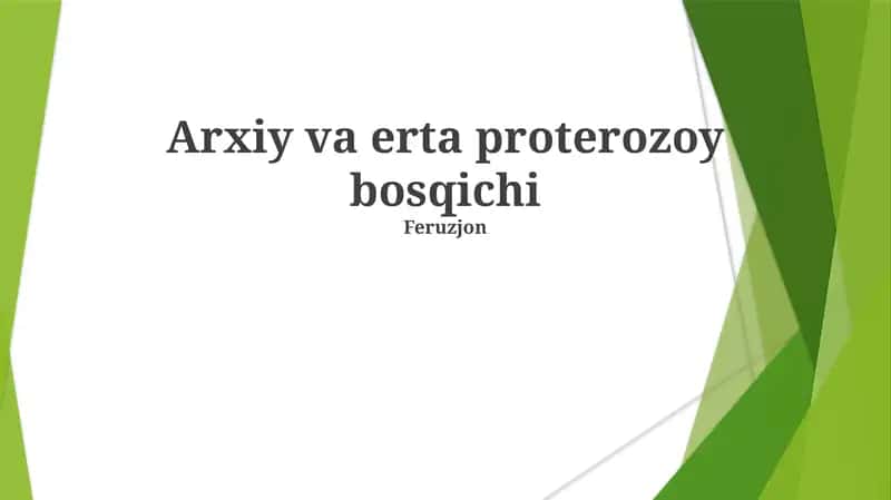 Arxiy va erta proterozoy bosqichi