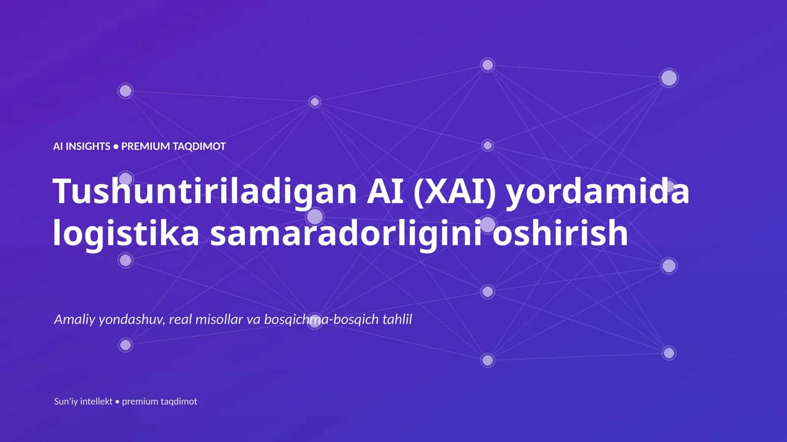 AI INSIGHTS • PREMIUM TAQDIMOT
