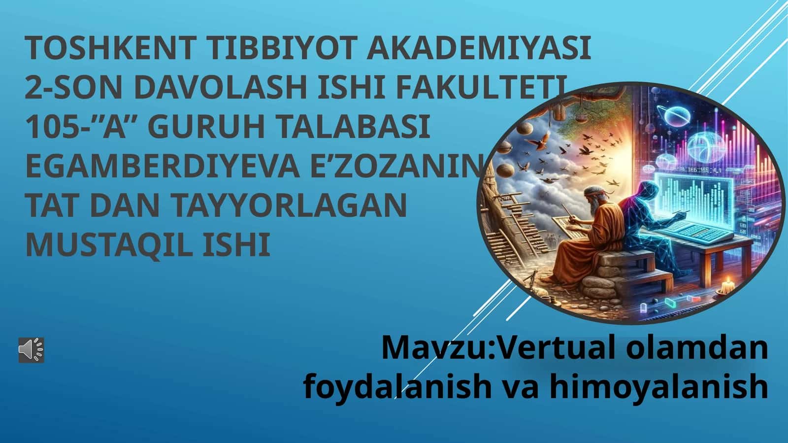 Vertual olamdan foydalanish va himoyalanish