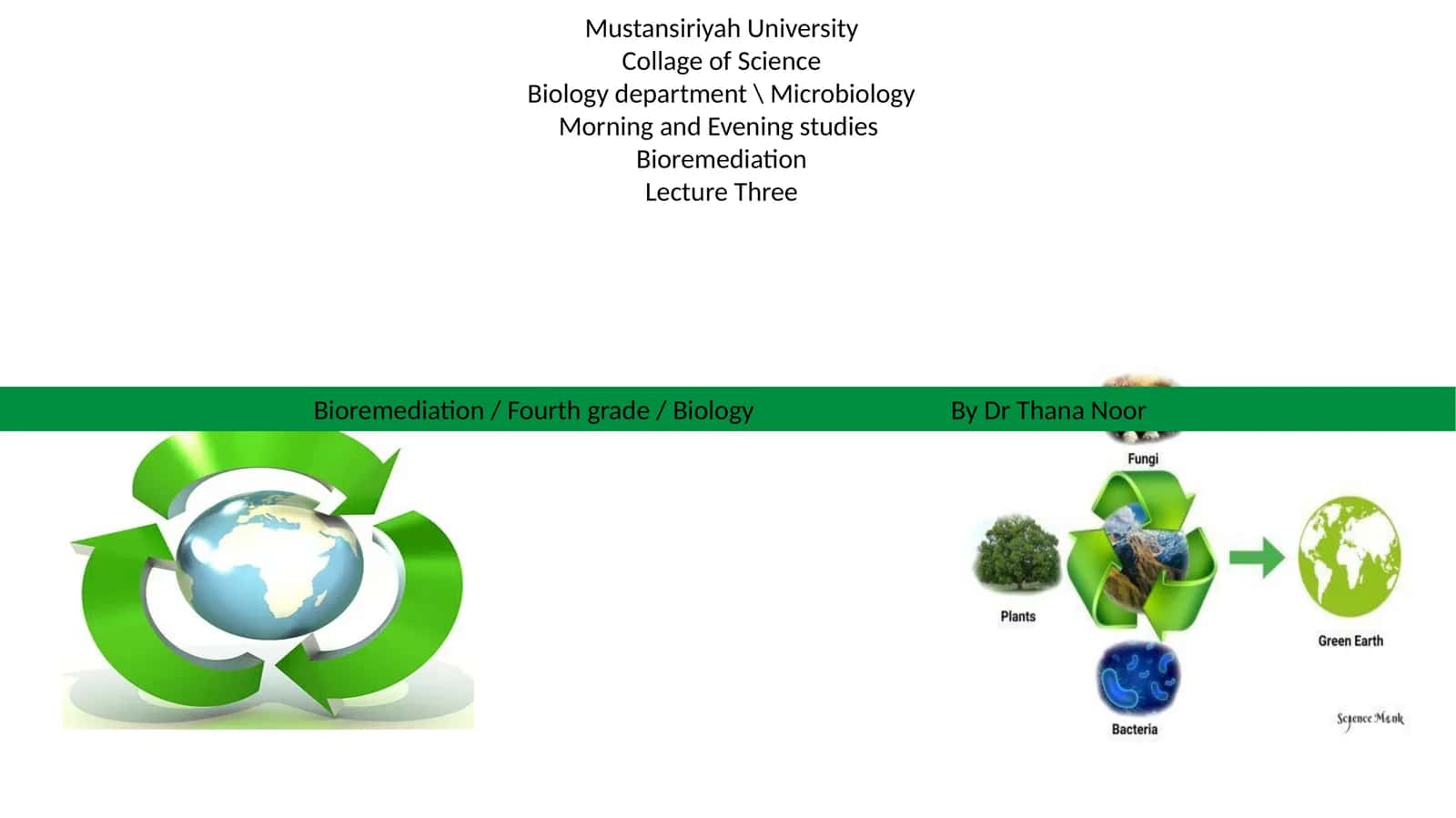 Bioremediation Lecture Three