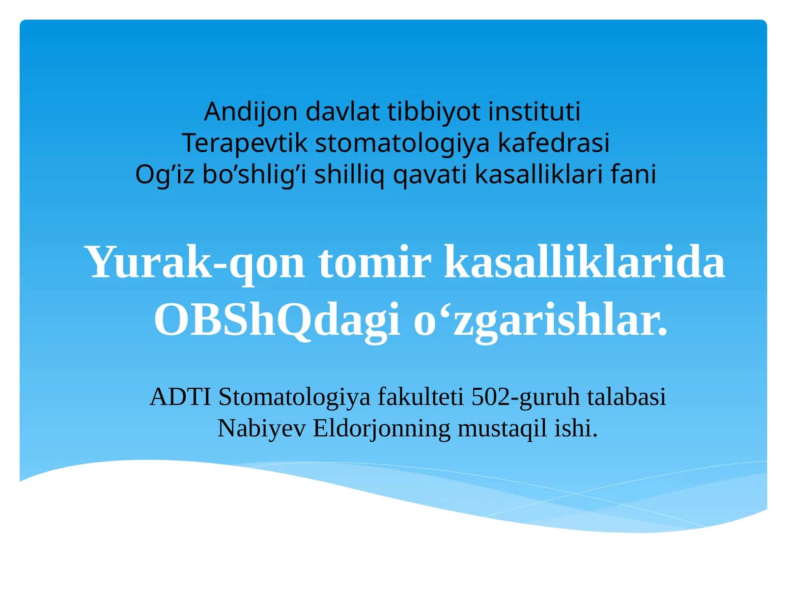Yurak-qon tomir kasalliklarida OBShQdagi oʻzgarishlar.