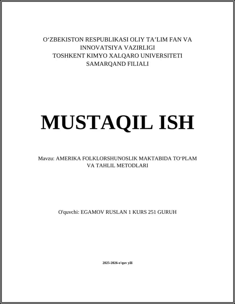 AMERIKA FOLKLORSHUNOSLIK MAKTABIDA TOʻPLAM VA TAHLIL METODLARI