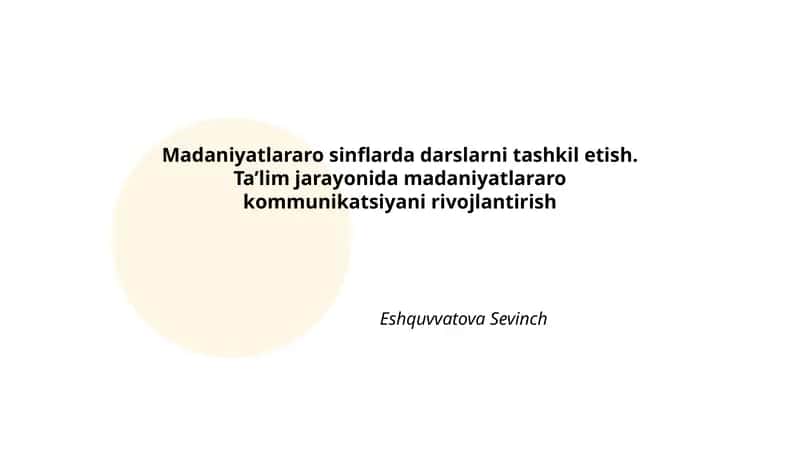 Madaniyatlararo sinflarda darslarni tashkil etish