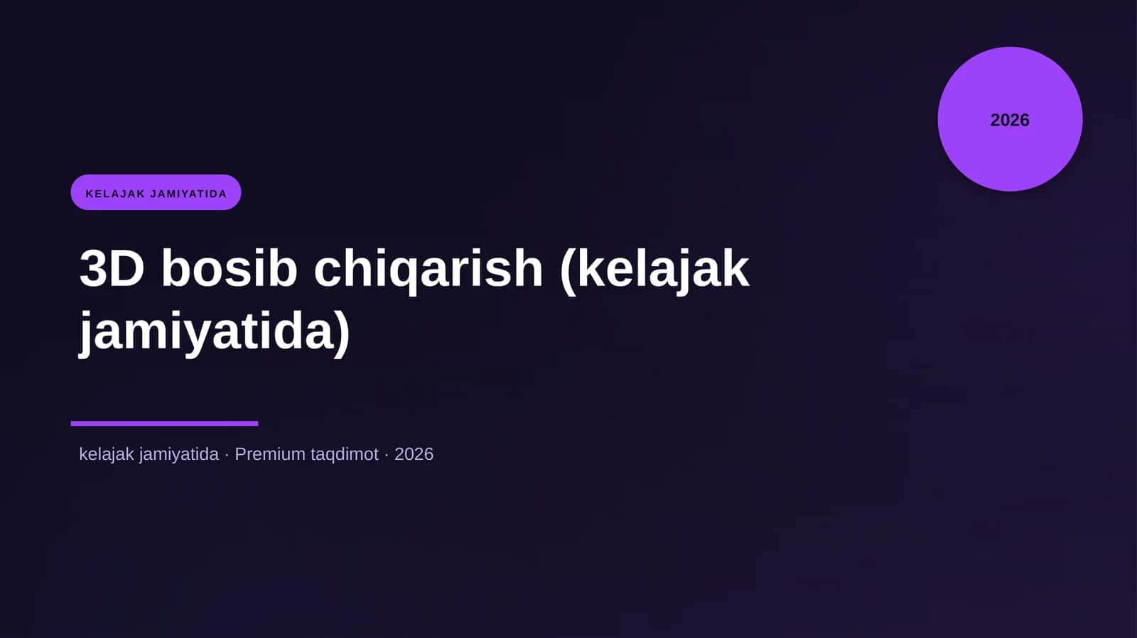 3D bosib chiqarish (kelajak jamiyatida)