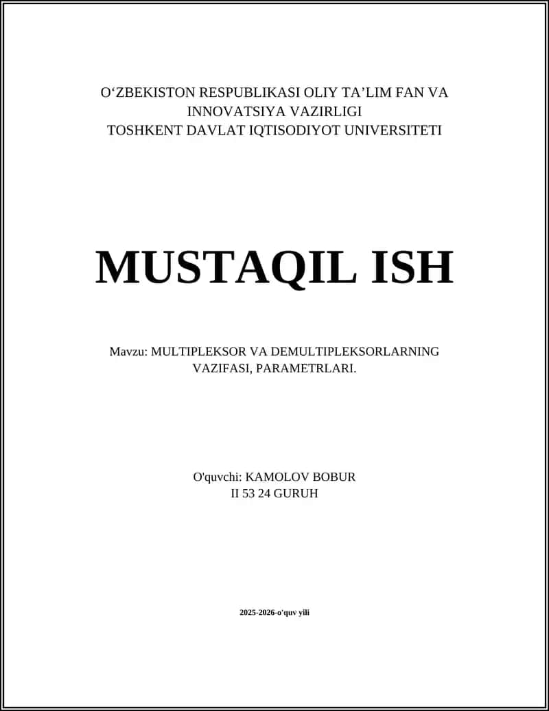 MULTIPLEKSOR VA DEMULTIPLEKSORLARNING VAZIFASI, PARAMETRLARI