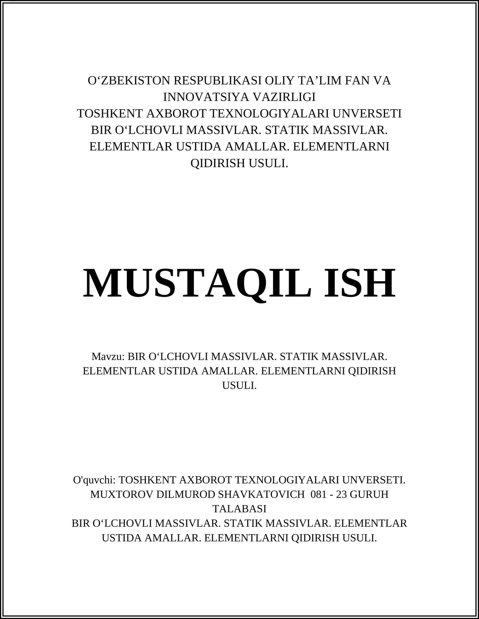 BIR O‘LCHOVLI MASSIVLAR. STATIK MASSIVLAR. ELEMENTLAR USTIDA AMALLAR. ELEMENTLARNI QIDIRISH USULI
