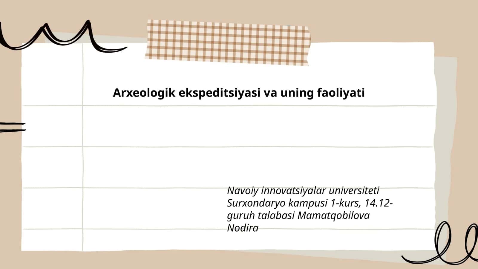 Arxeologik ekspeditsiyasi va uning faoliyati