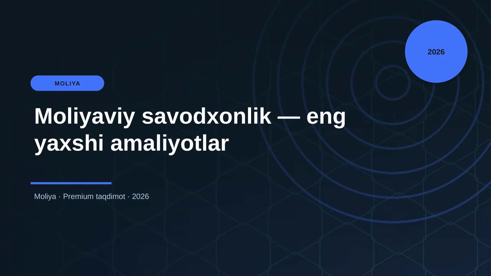Moliyaviy savodxonlik — eng yaxshi amaliyotlar