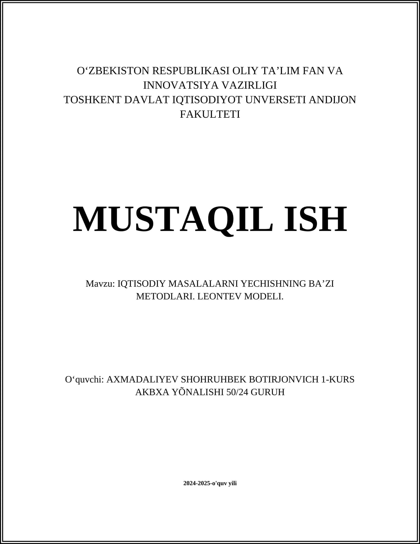 IQTISODIY MASALALARNI YECHISHNING BA’ZI METODLARI. LEONTEV MODELI