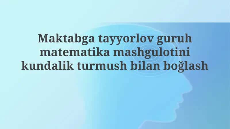 Maktabgatayyorlov - matematika mashg'uloti