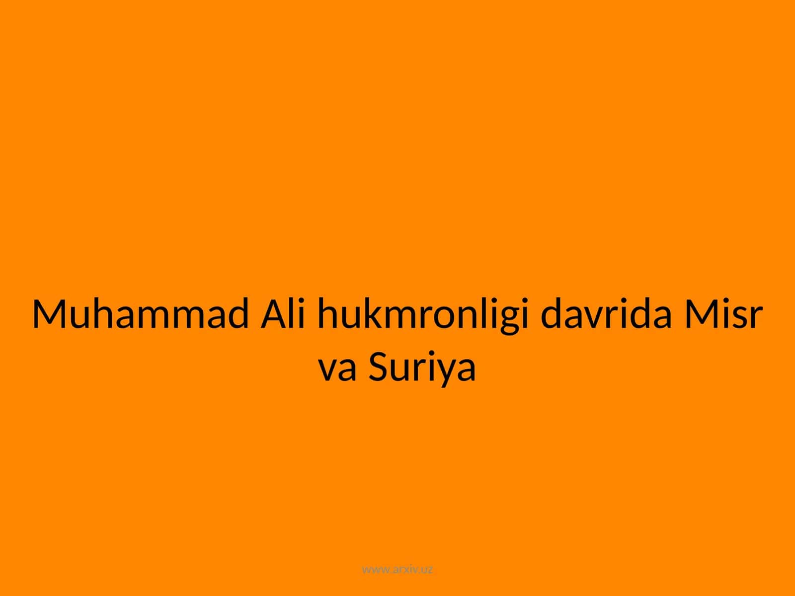 Muhammad Ali hukmronligi davrida Misr va Suriya