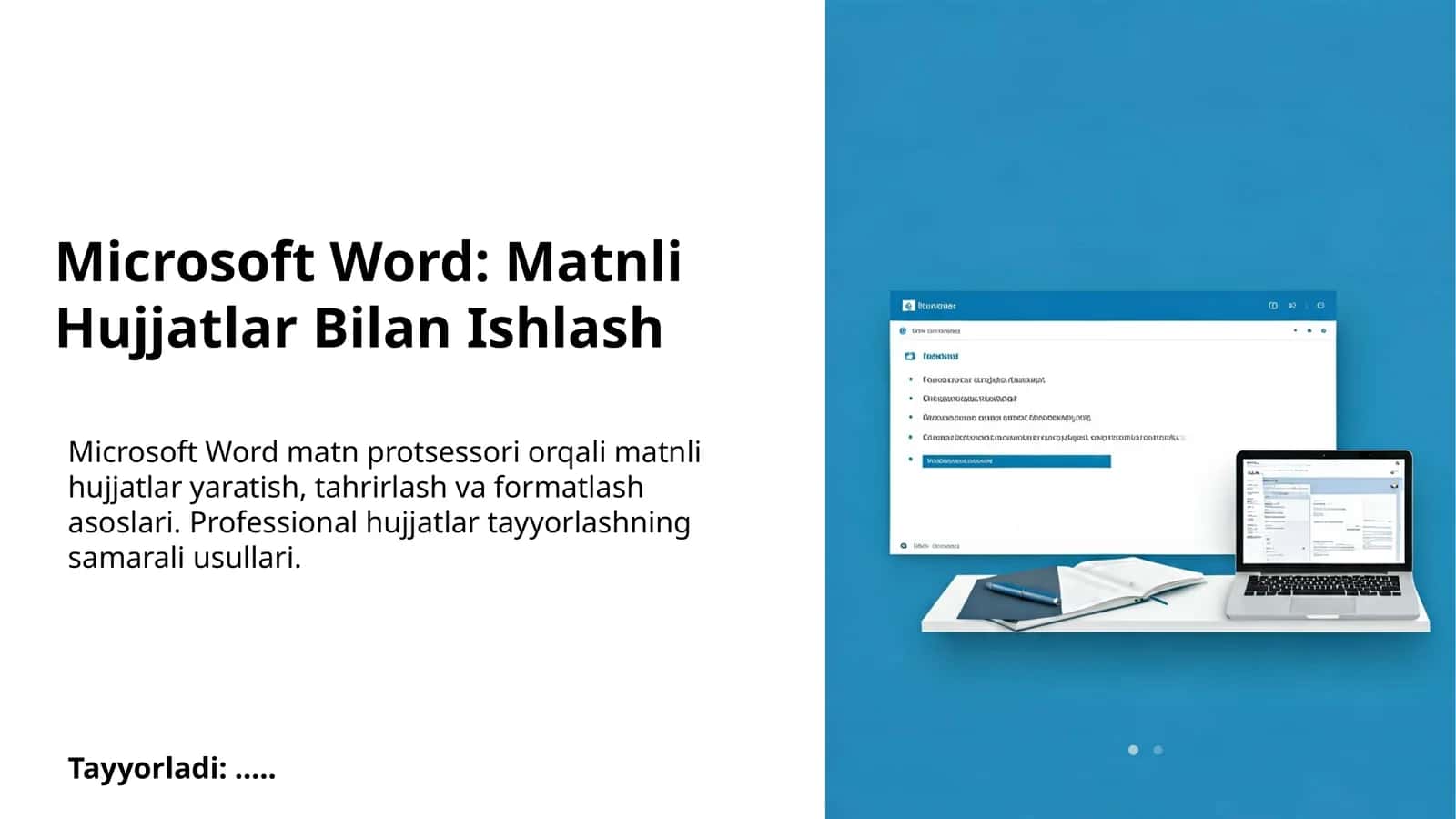 Microsoft Word: Matnli Hujjatlar Bilan Ishlash