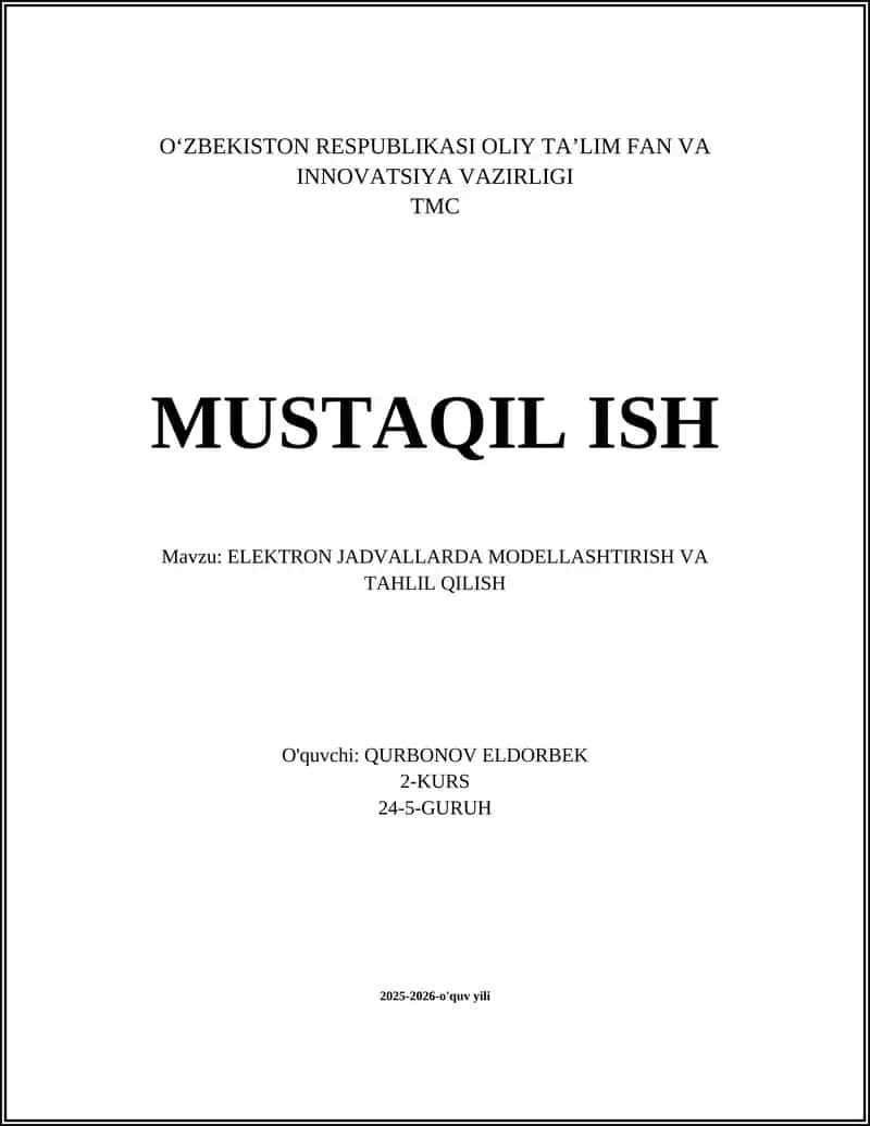ELEKTRON JADVALLARDA MODELLASHTIRISH VA TAHLIL QILISH