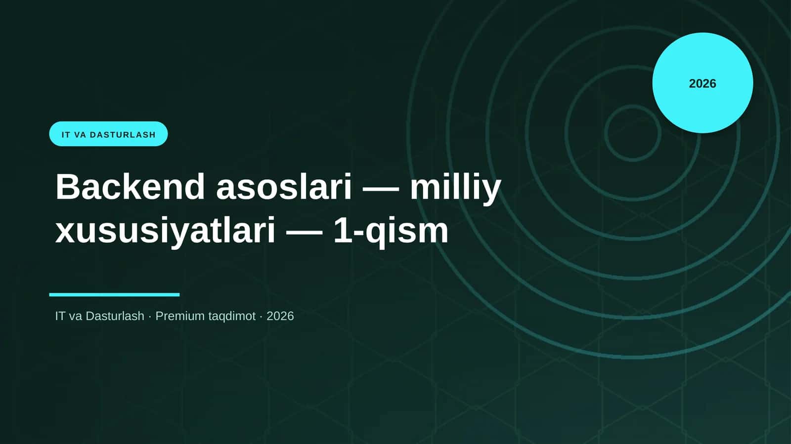 Backend asoslari — milliy xususiyatlari — 1-qism