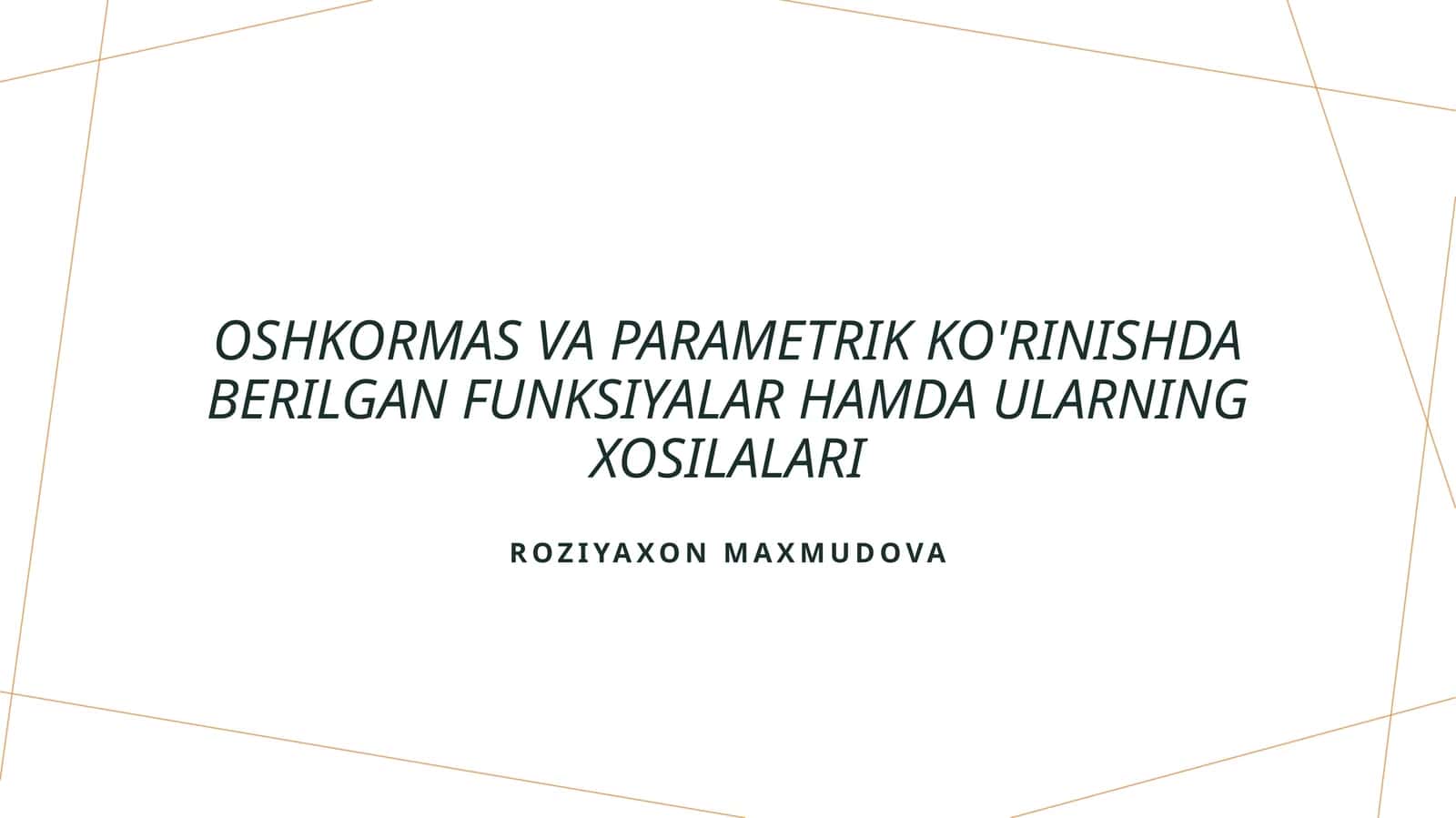Aniqlangan funksiyalar va parametrik ko'rinishlar