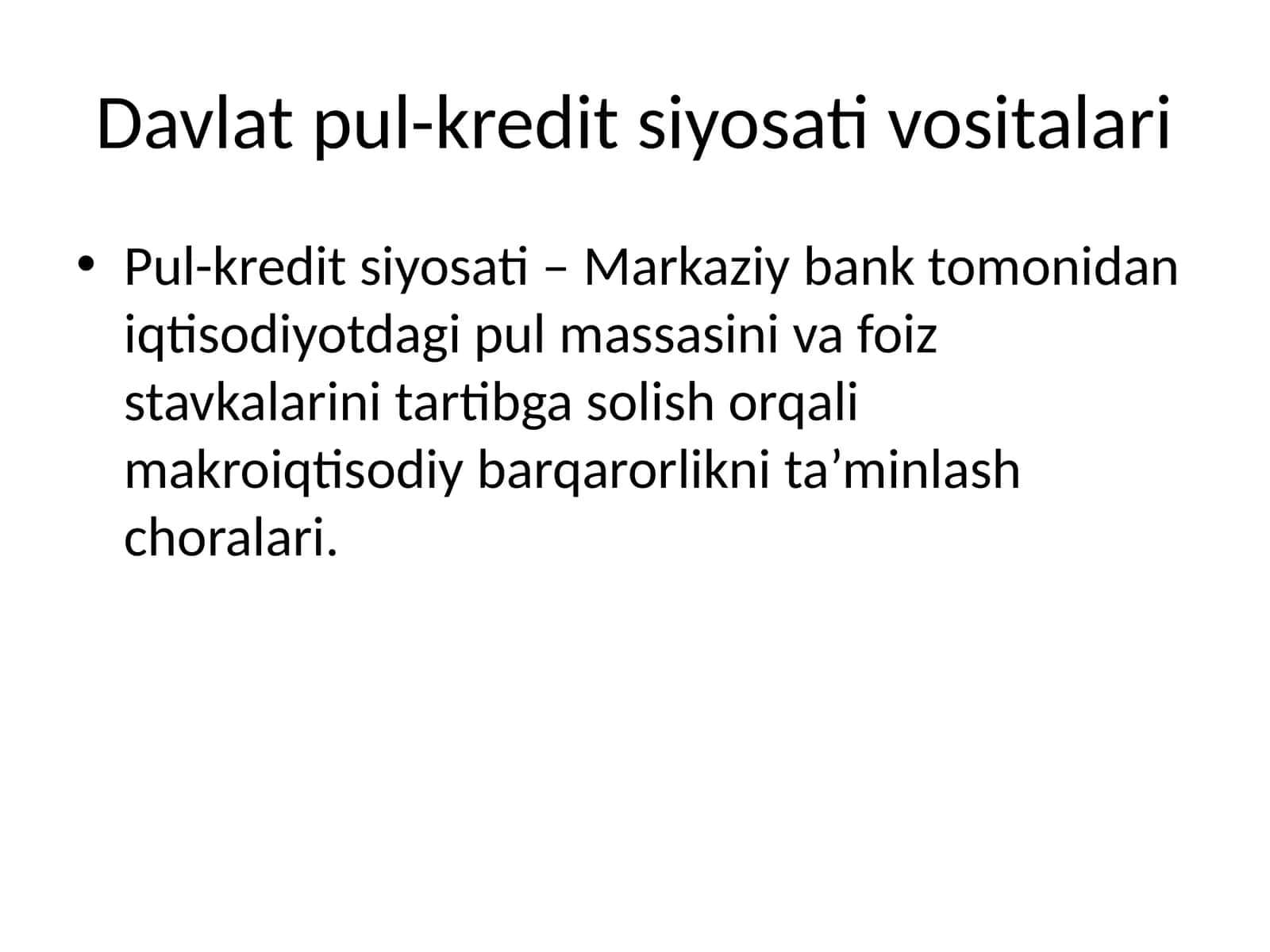 Davlat pul-kredit siyosati vositalari