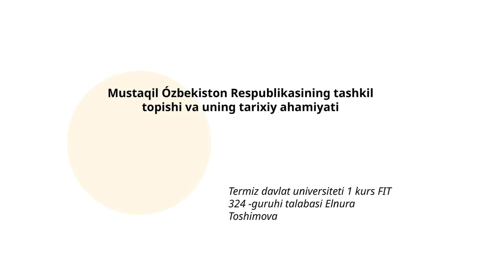 Mustaqil Ózbekiston Respublikasining tashkil topishi va uning tarixiy ahamiyati