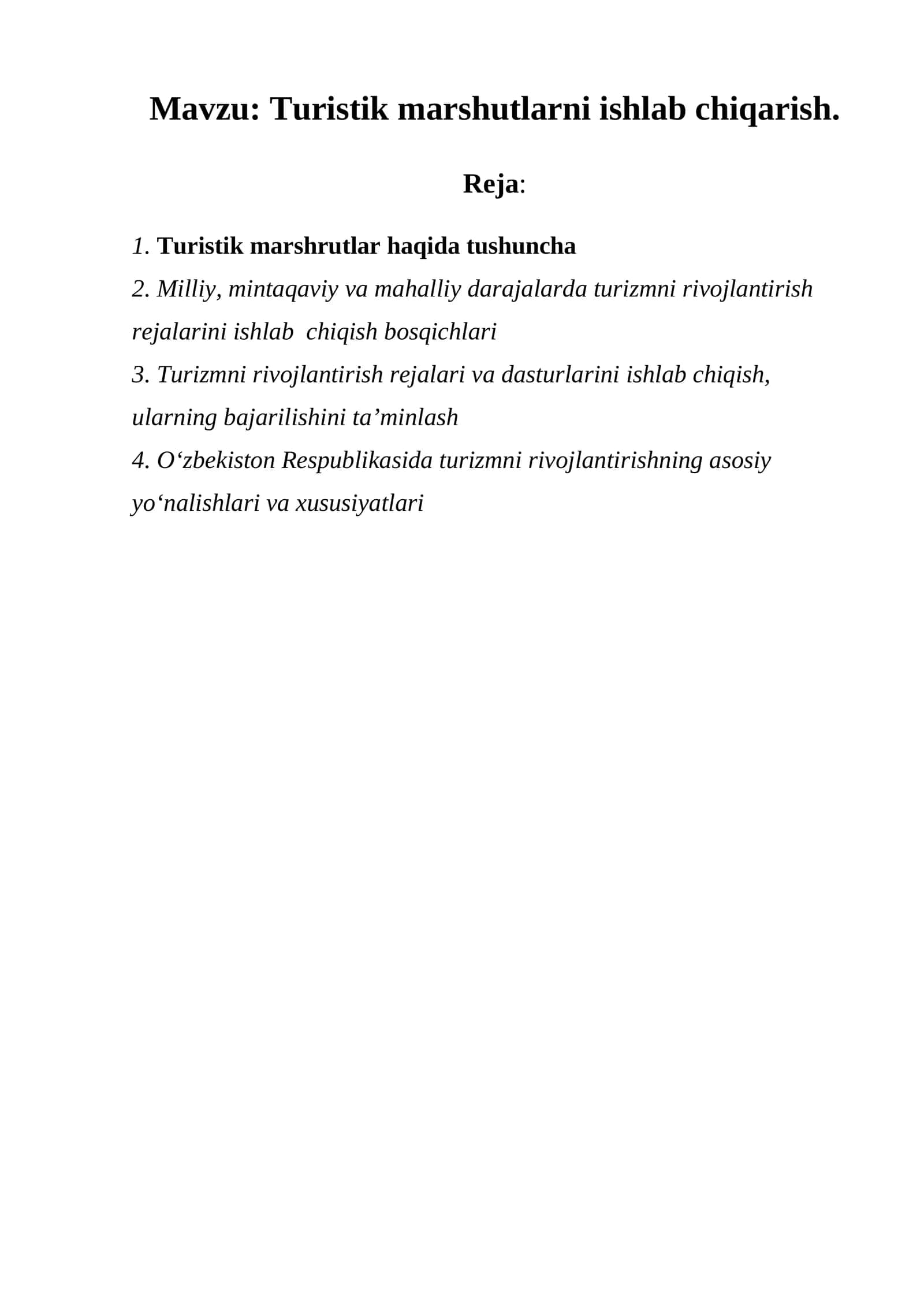 Turistik marshutlarni ishlab chiqarish