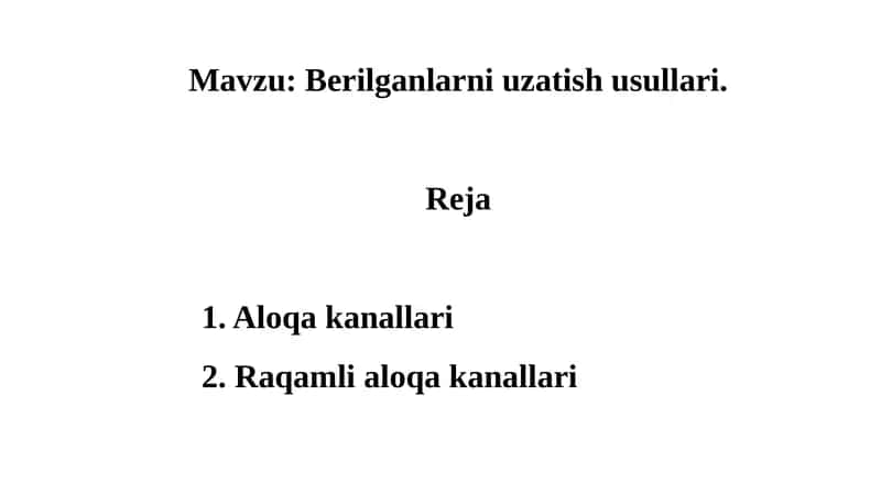 Berilganlarni uzatish usullari