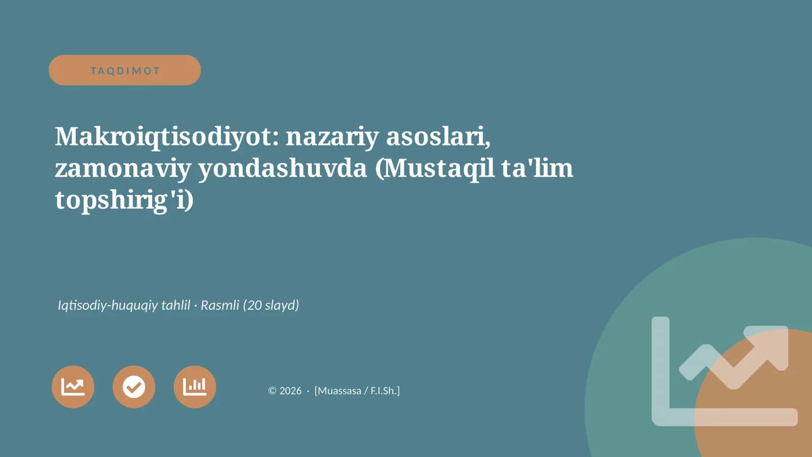 Makroiqtisodiyot: nazariy asoslari, zamonaviy yondashuvda (Mustaqil ta'lim topshirig'i)