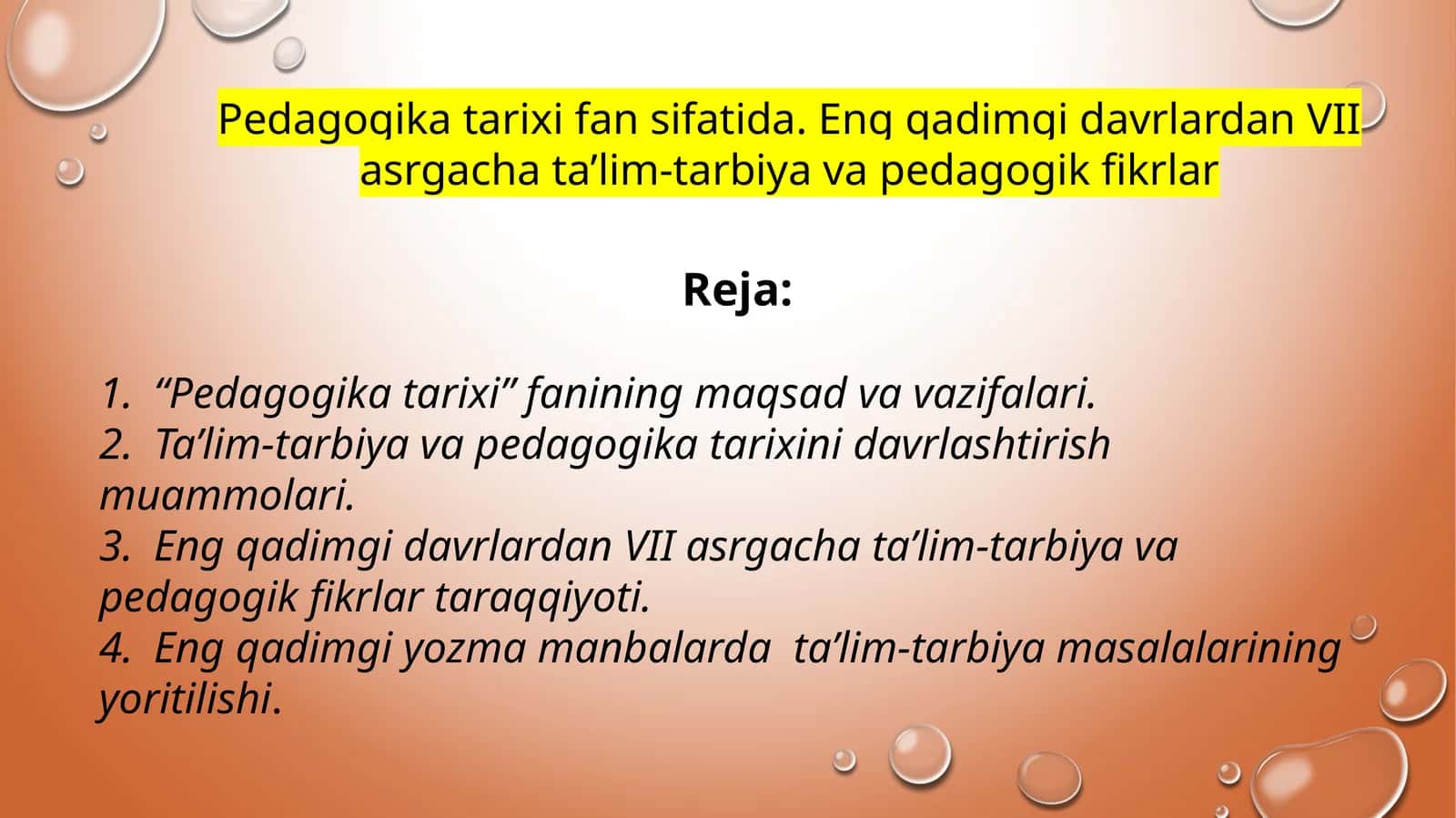 Pedagogika tarixi fanidan taqdimot