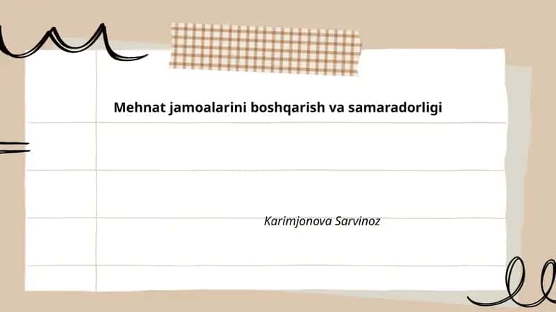 Mehnat jamoalarini boshqarish va samaradorligi