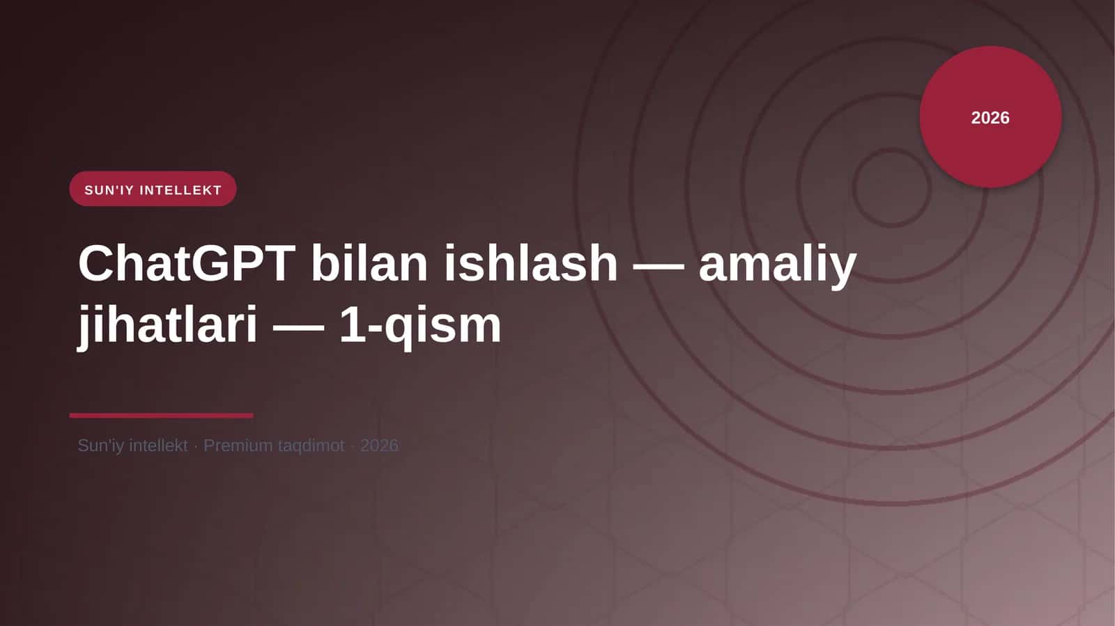 ChatGPT bilan ishlash — amaliy jihatlari — 1-qism