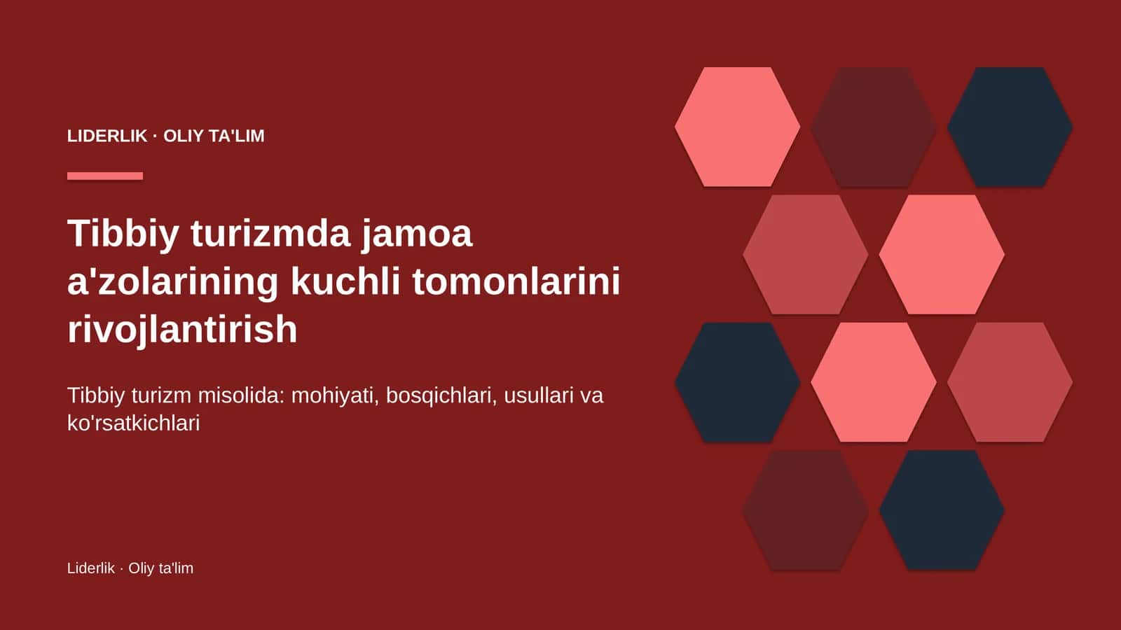Tibbiy turizmda jamoa a'zolarining kuchli tomonlarini rivojlantirish