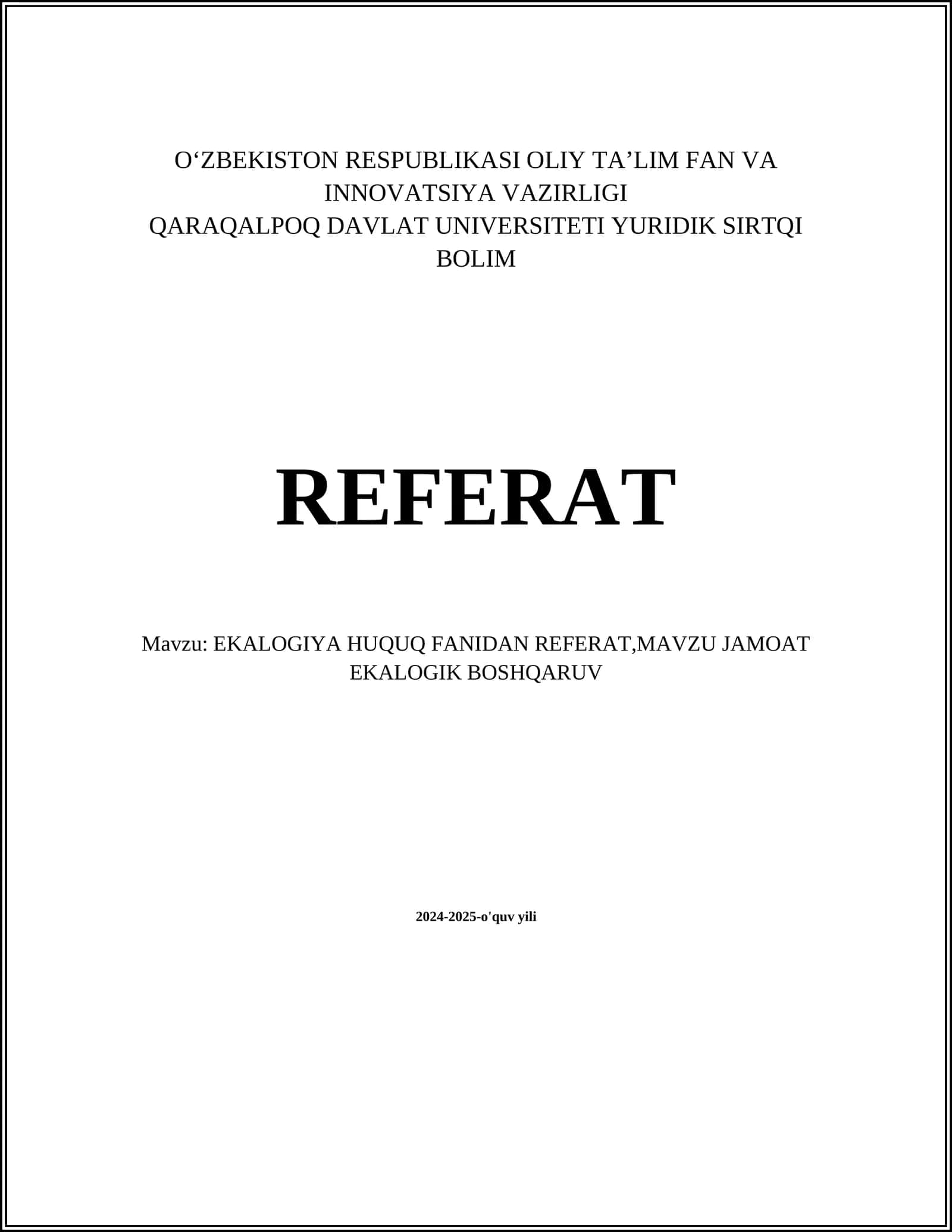 EKALOGIYA HUQUQ FANIDAN REFERAT, MAVZU JAMOAT EKALOGIK BOSHQARUV
