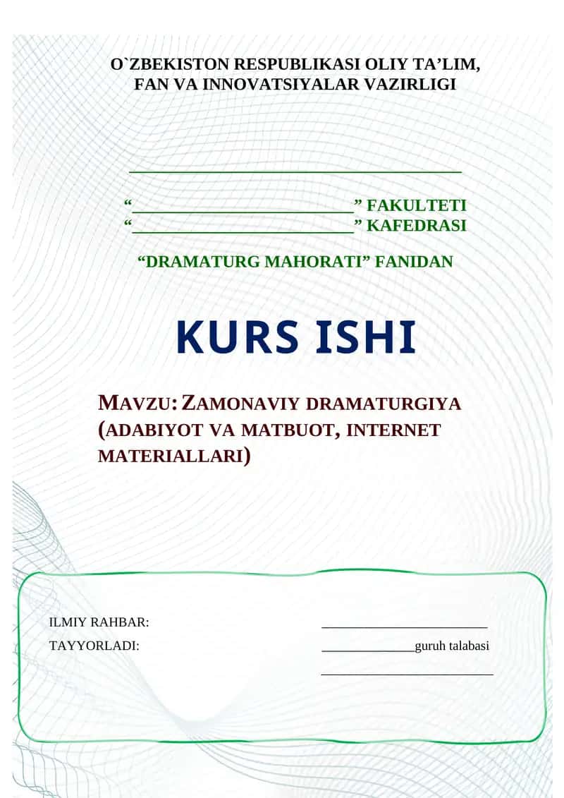 ZAMONAVIY DRAMATURGIYA (ADABIYOT VA MATBUOT, INTERNET MATERIALLARI)