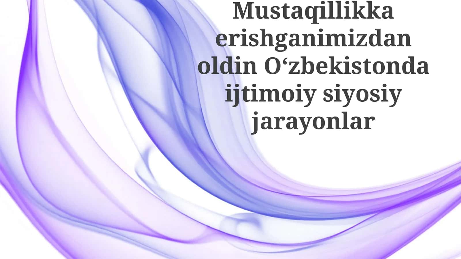 Sovetgacha Oʻzbekiston: Anʼanaviy Ijtimoiy va Siyosiy Tuzuvlar