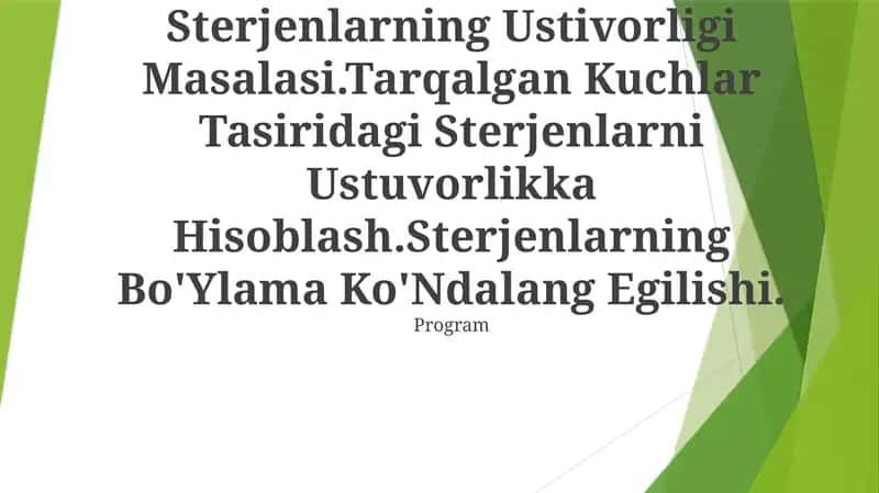 Sterjenlarning Bo'ylama Egilishi