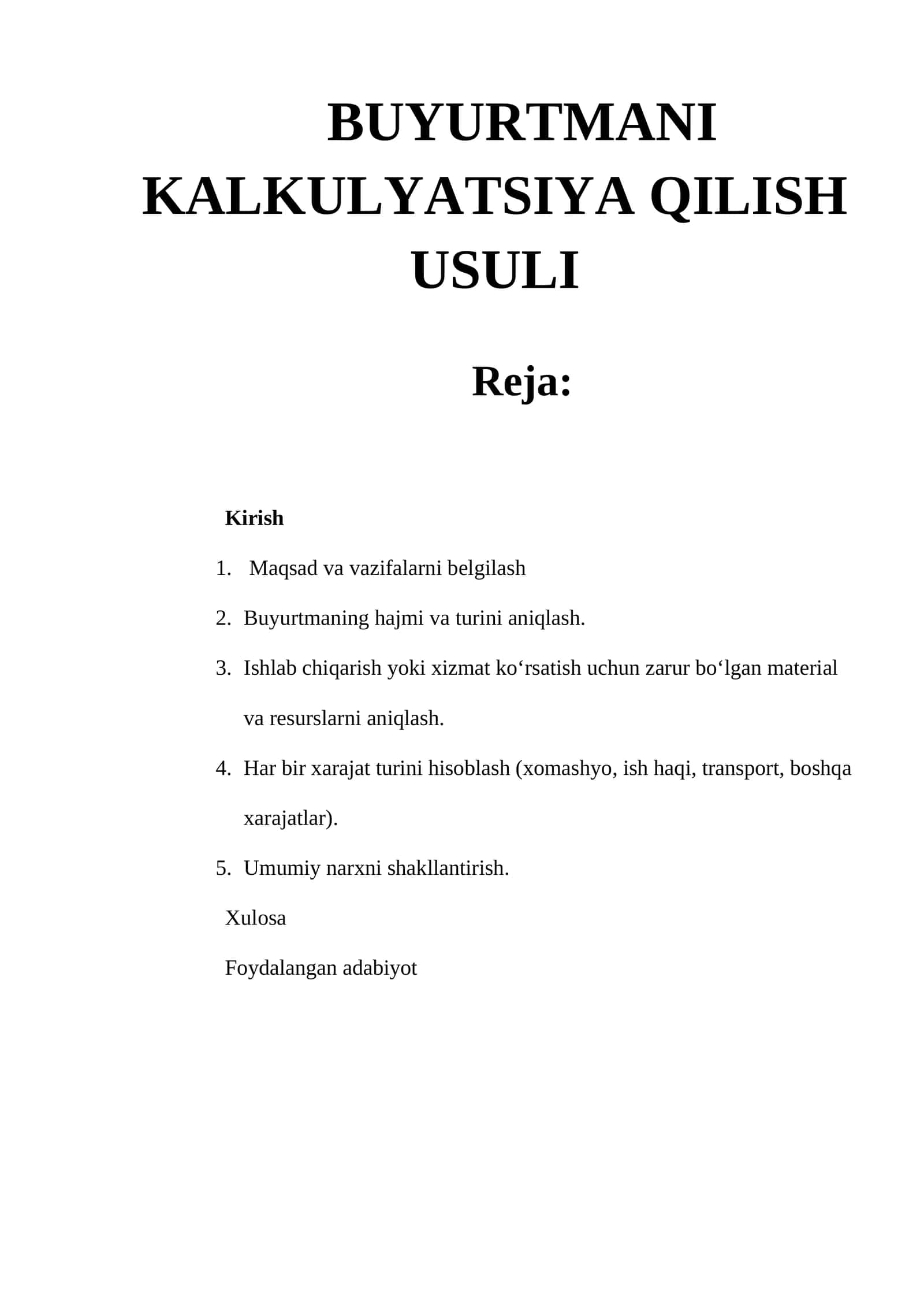 BUYURTMANI KALKULYATSIYA QILISH USULI