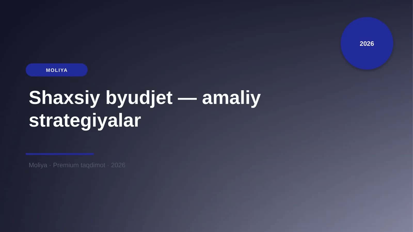 Shaxsiy byudjet — amaliy strategiyalar