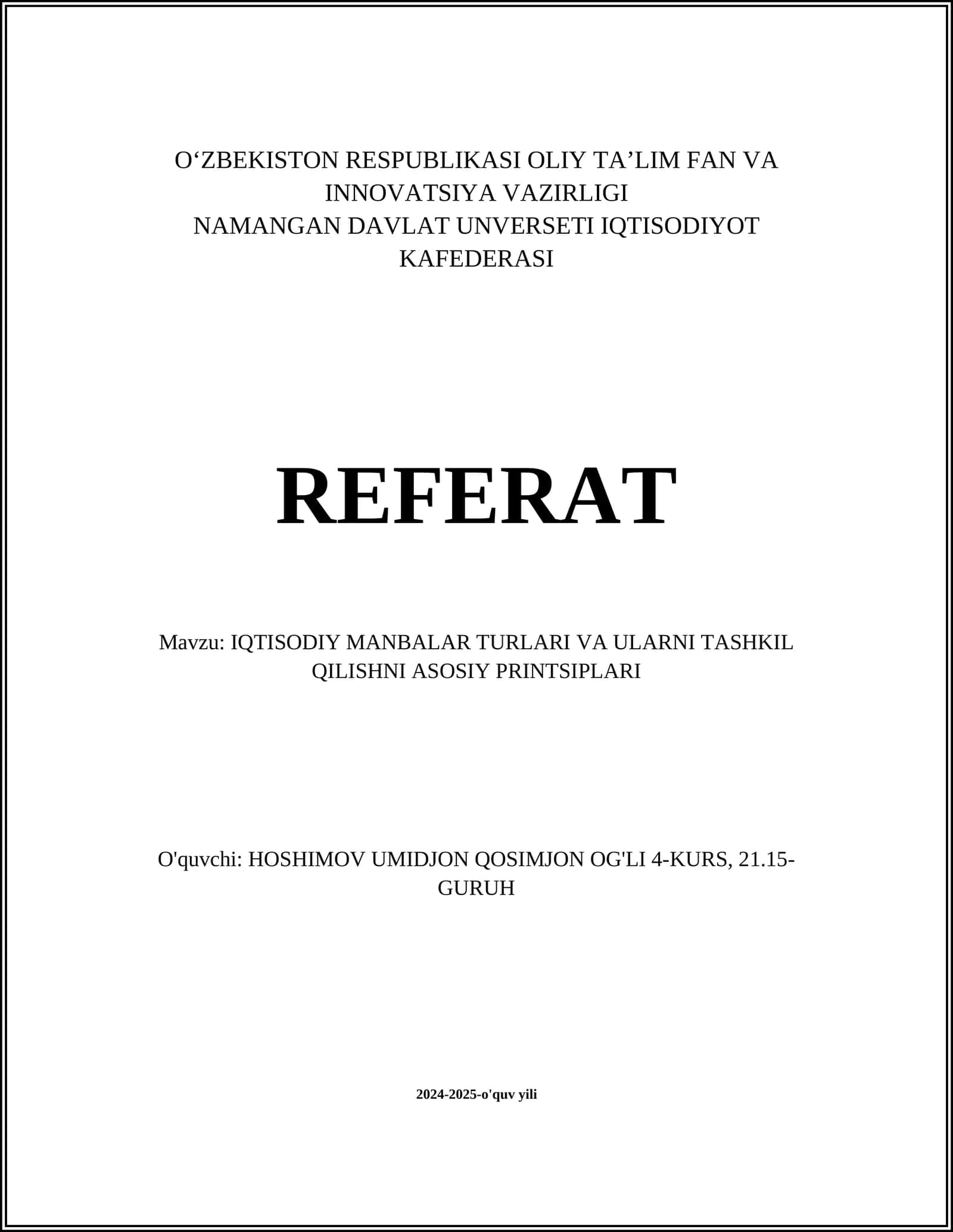 IQTISODIY MANBALAR TURLARI VA ULARNI TASHKIL QILISHNI ASOSIY PRINTSIPLARI