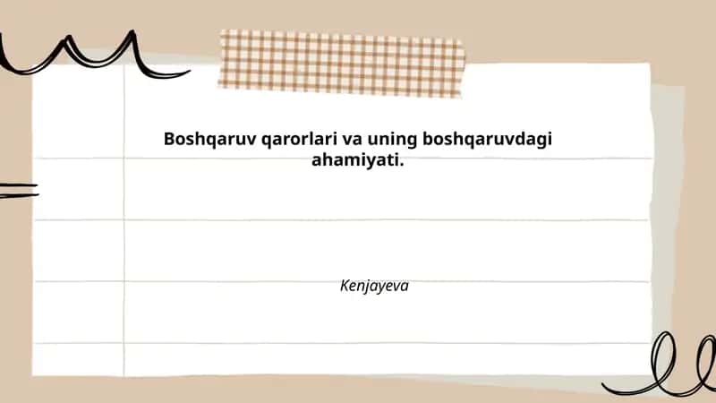 Boshqaruv qarorlari va uning boshqaruvdagi ahamiyati