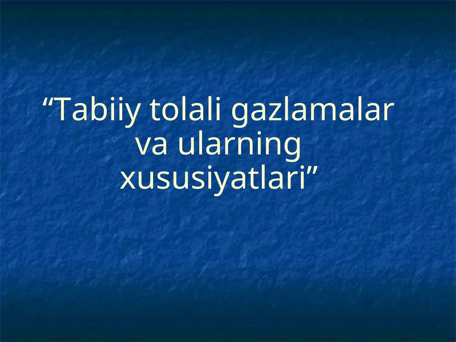 Tabiiy tolali gazlamalar va ularning xususiyatlari