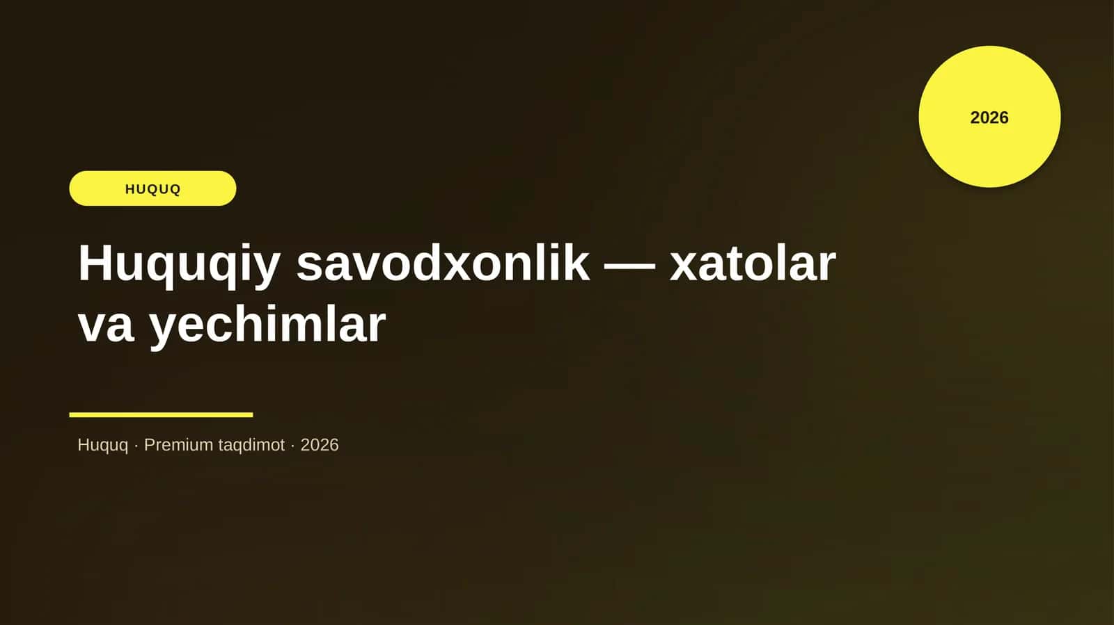 Huquqiy savodxonlik — xatolar va yechimlar