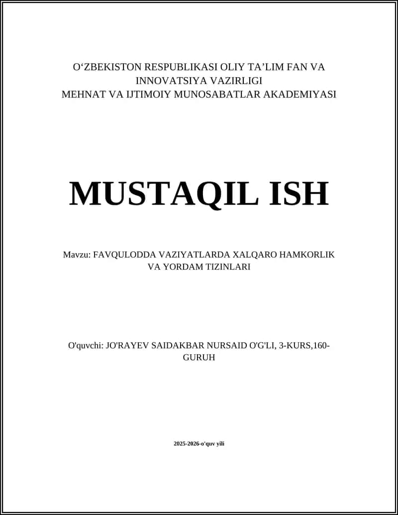 Favqulodda vaziyatlarda xalqaro yordam tizimlarining huquqiy asoslari