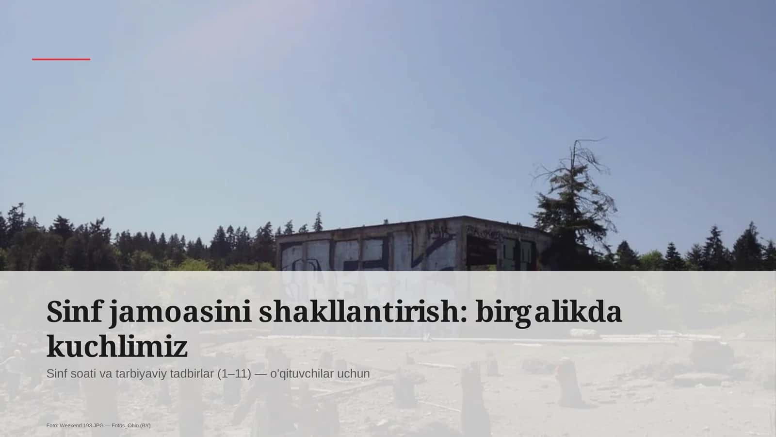 Sinf soati va tarbiyaviy tadbirlar (1–11) — o'qituvchilar uchun