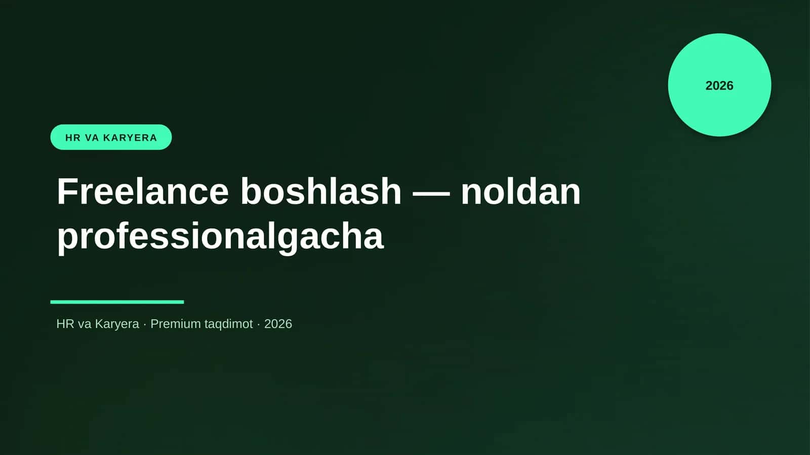 Freelance boshlash — noldan professionalgacha