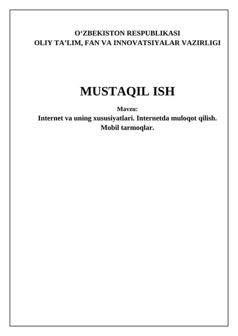 Internet va uning xususiyatlari