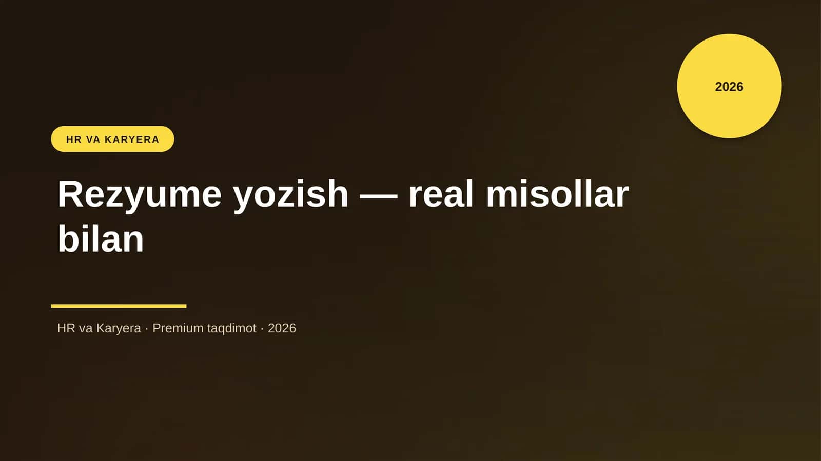 Rezyume yozish — real misollar bilan