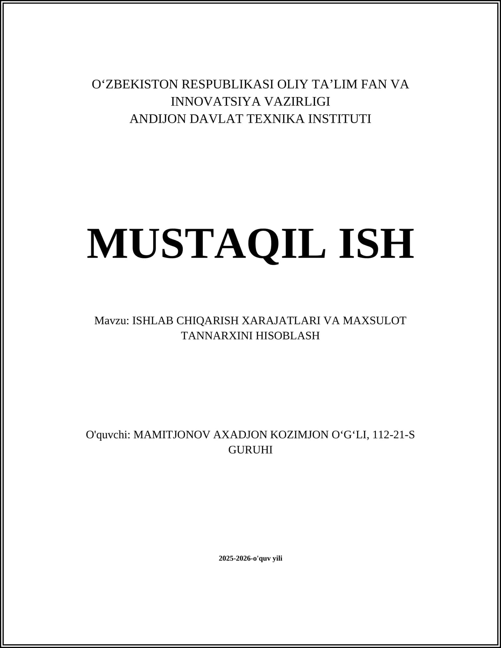 ISHLAB CHIQARISH XARAJATLARI VA MAXSULOT TANNARXINI HISOBLASH
