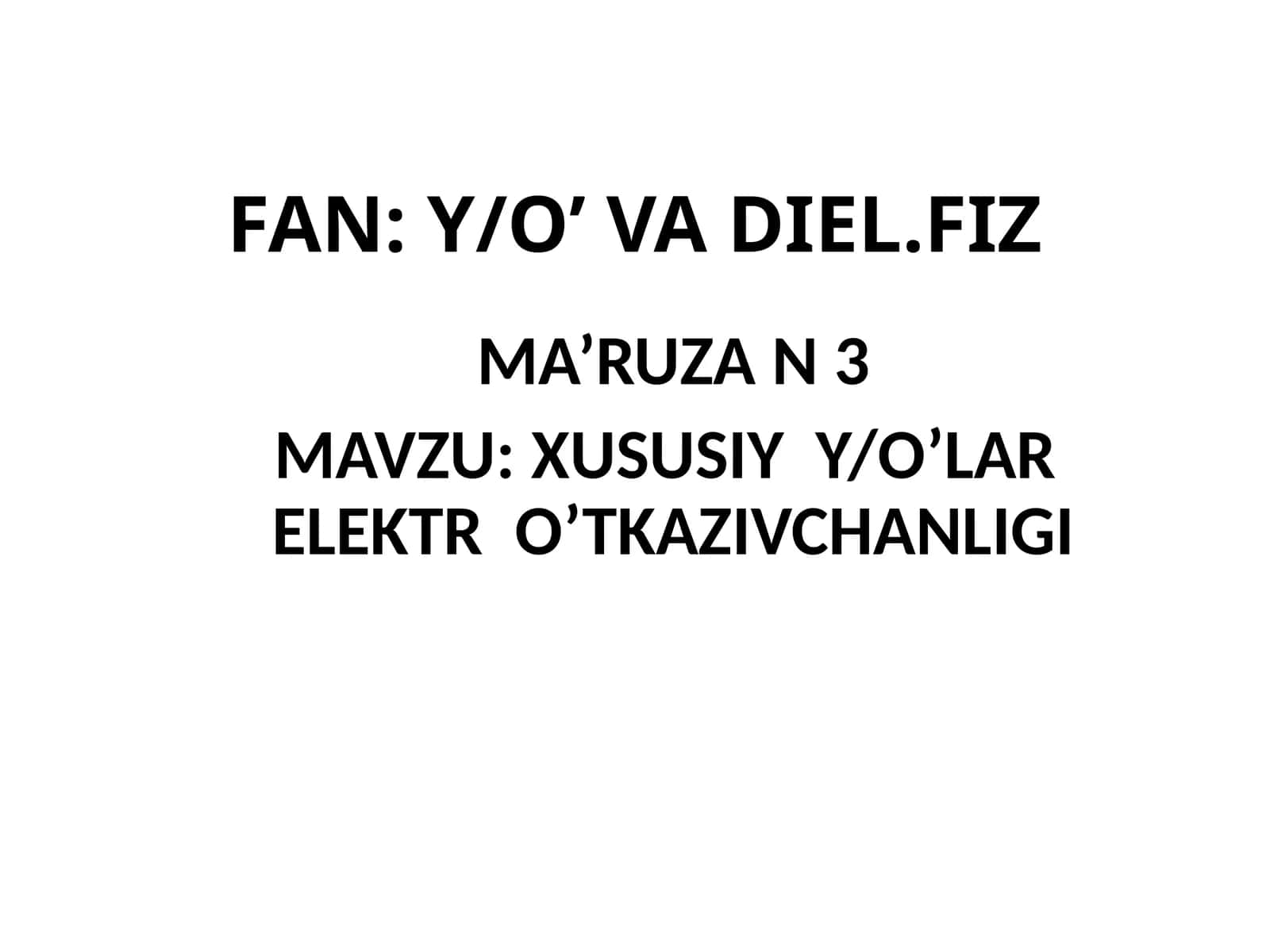 XUSUSIY Y/O’LAR ELEKTR O’TKAZIVCHANLIGI