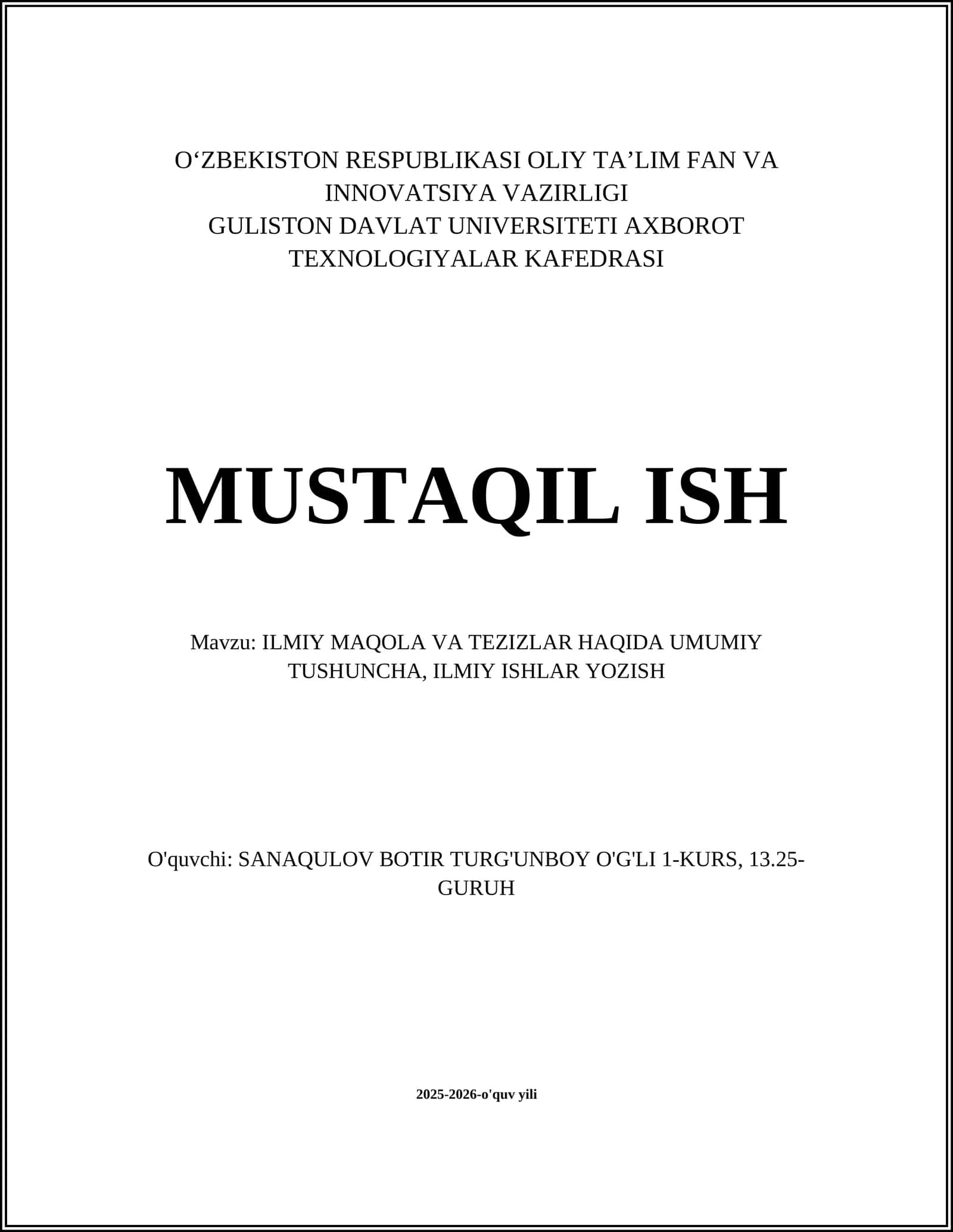 ILMIY MAQOLA VA TEZIZLAR HAQIDA UMUMIY TUSHUNCHA, ILMIY ISHLAR YOZISH